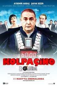 Kolpaçino 2: Bomba